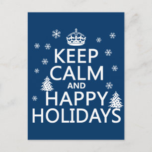 Keep Calm and Happy Holidays Holiday Postcard