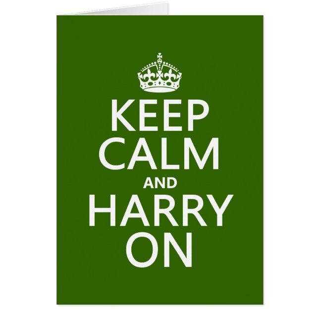 Keep Calm and Harry On (any colour) (Front)