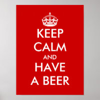 Keep calm and have a beer | Funny Poster