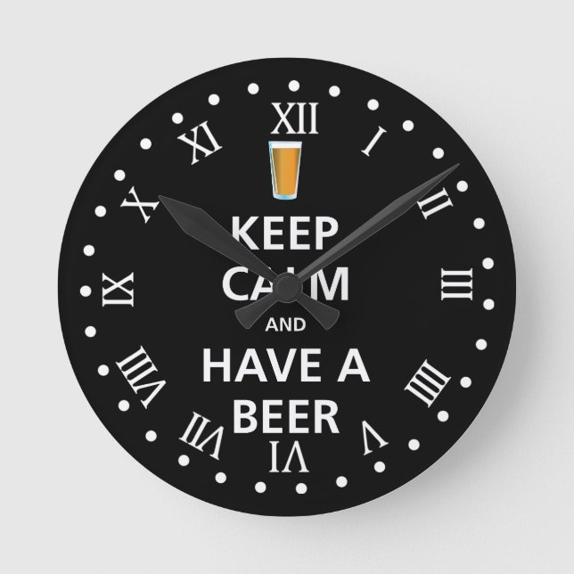 Keep Calm and Have a Beer Round Clock (Front)