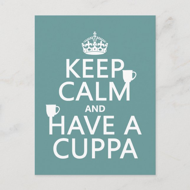 Keep Calm and Have a Cuppa - all colors Postcard (Front)
