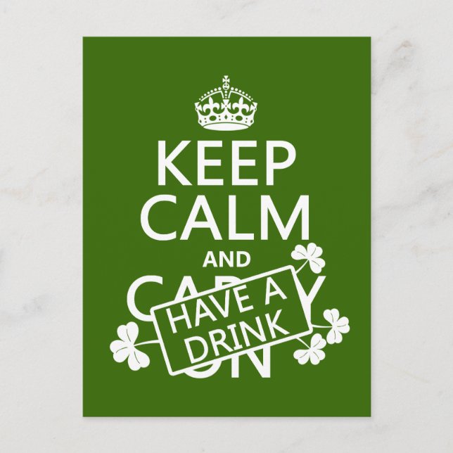 Keep Calm and Have A Drink (irish) (any colour) Postcard (Front)