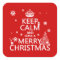 Keep Calm and Have a Merry Christmas