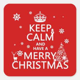 Keep Calm and Have a Merry Christmas Square Sticker