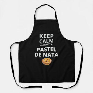 Keep Calm and Have a Pastel de Nata Apron