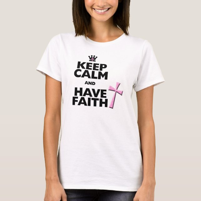 Keep Calm and Have Faith pink-polka-dot cross T-Shirt (Front)
