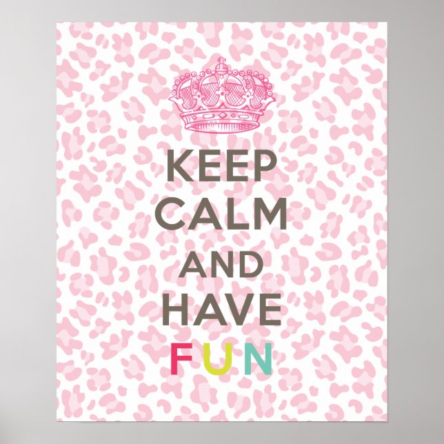 Keep Calm and Have Fun Poster (Front)