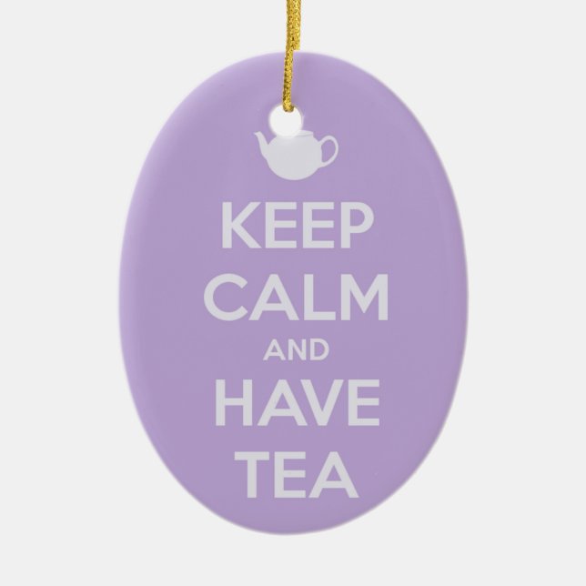 Keep Calm and Have Tea Lavender Ornament (Front)