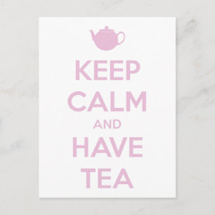Keep Calm and Have Tea Pink on White Postcard