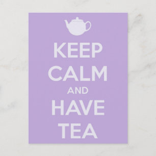 Keep Calm and Have Tea Postcard
