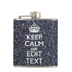 Keep Calm and Have Your Text on Midnight Hip Flask