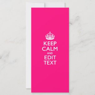KEEP CALM AND Have Your Text on PINK