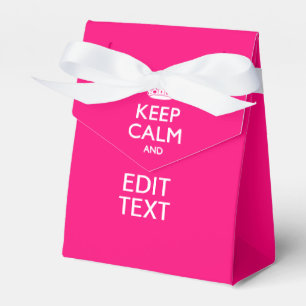 KEEP CALM AND Have Your Text on PINK Favour Box