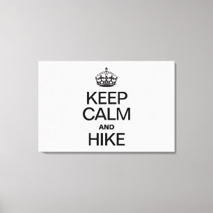 KEEP CALM AND HIKE CANVAS PRINT