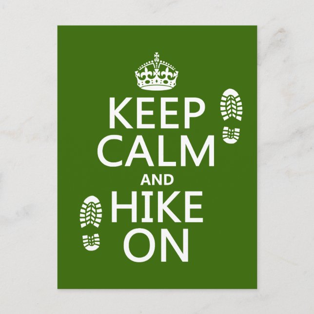Keep Calm and Hike On (any background colour) Postcard (Front)