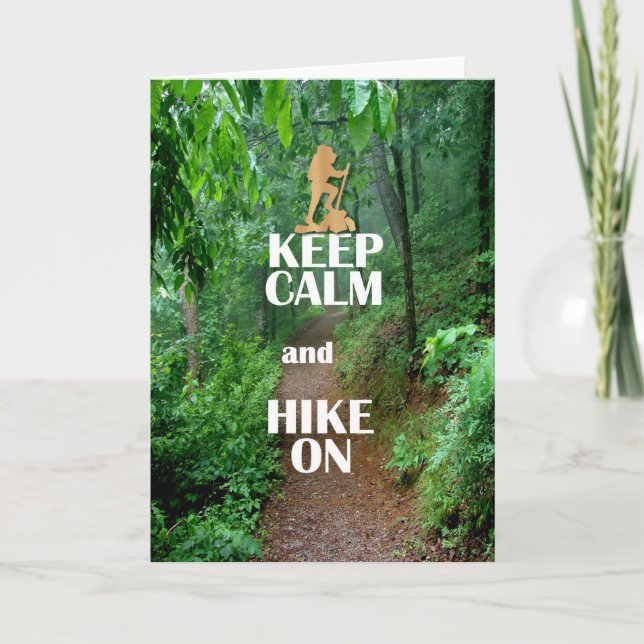 Keep Calm and Hike On Card (Front)