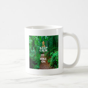 Keep Calm and Hike On Coffee Mug