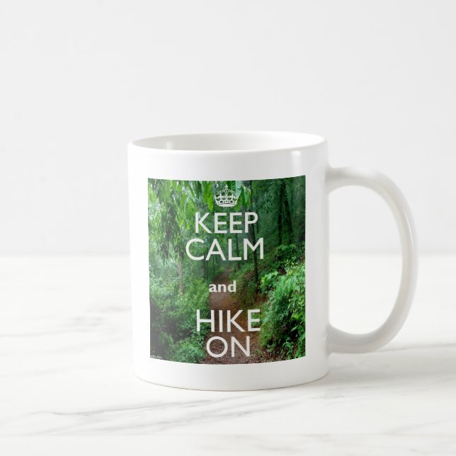 Keep Calm and Hike On Coffee Mug (Right)