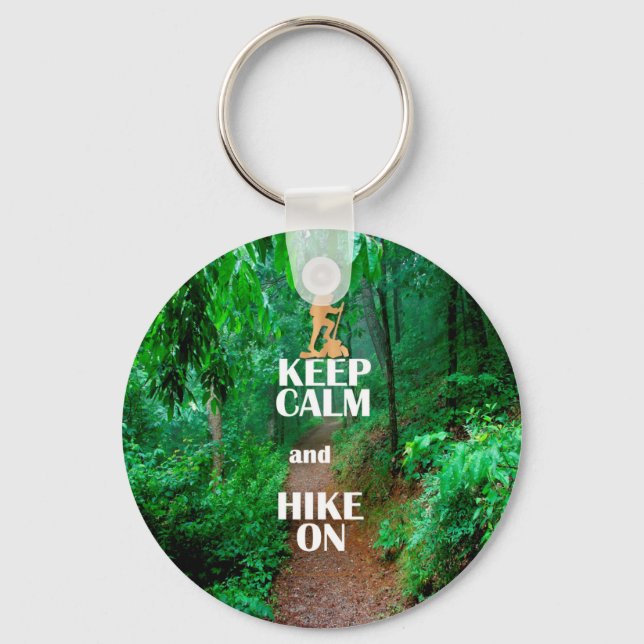 Keep Calm and Hike On Key Ring (Front)