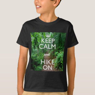 Keep Calm and Hike On T-Shirt