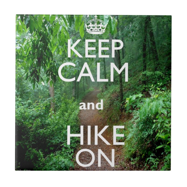 Keep Calm and Hike On Tile (Front)