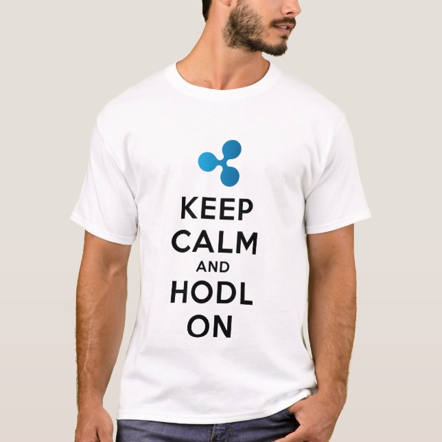 Keep Calm and Hodl On Ripple T-Shirt (Light) (Front)