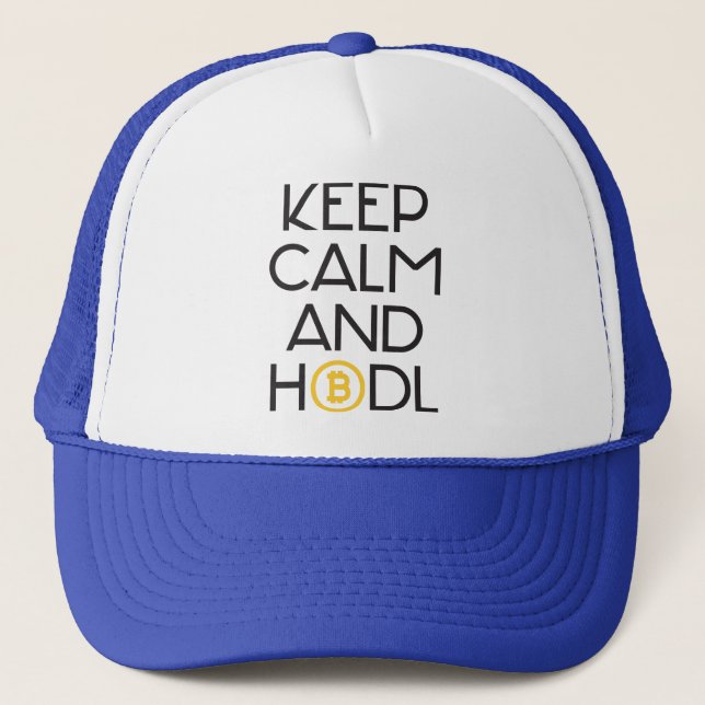 Keep Calm And HODL Trucker Hat (Front)