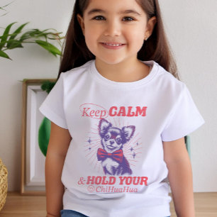 Keep Calm and Hold Your Chihuahua Retro Typography Baby T-Shirt