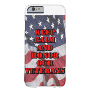 "Keep Calm and Honour Our Veterans" Phone Case