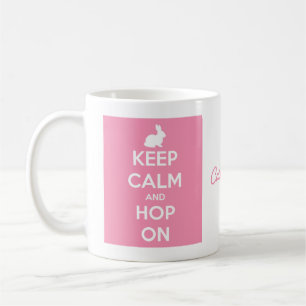 Keep Calm and Hop On Pink and White Coffee Mug