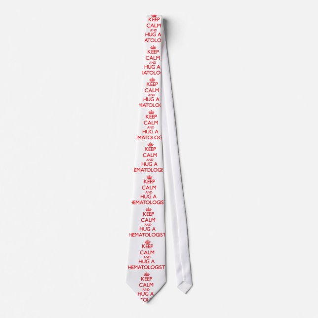 Keep Calm and Hug a Haematologist Tie (Front)