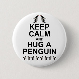 Keep Calm and Hug a Penguin Badge