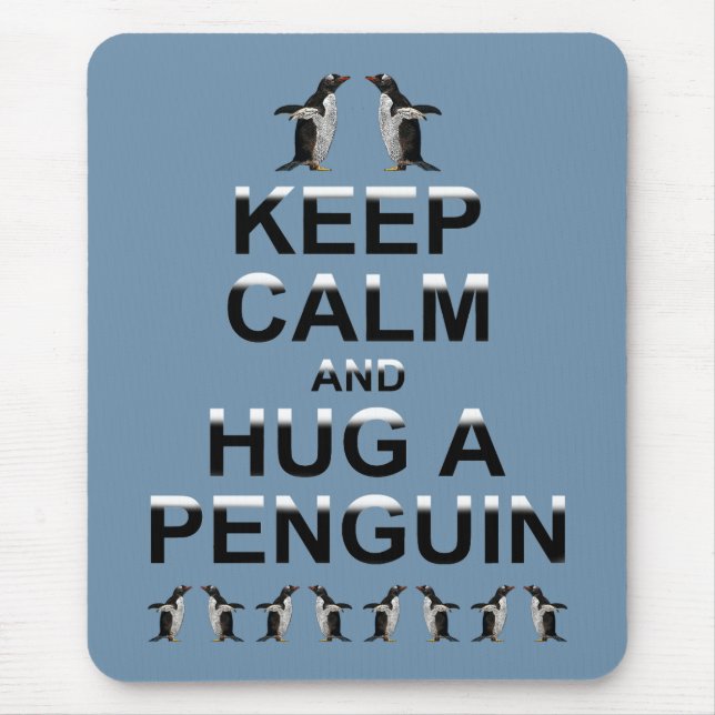 Keep Calm and Hug a Penguin Mousemat (Sky Blue) (Front)