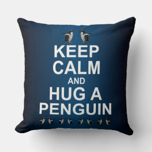 Keep Calm and Hug a Penguin Pillow (Blue)