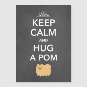 Keep Calm and Hug a Pom - Tan Pomeranian
