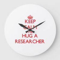 Keep Calm and Hug a Researcher