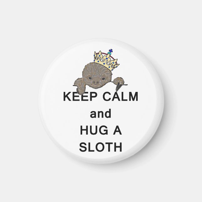 Keep Calm and Hug a Sloth Meme Magnet (Front)