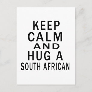 Keep Calm And Hug A South African Postcard