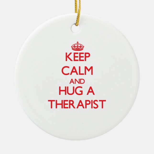 Keep Calm and Hug a Therapist Ceramic Tree Decoration (Front)