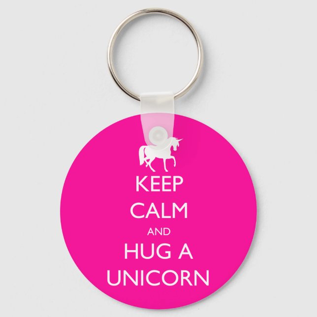 Keep Calm and Hug a Unicorn Key Ring (Front)
