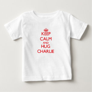 Keep Calm and HUG Charlie Baby T-Shirt