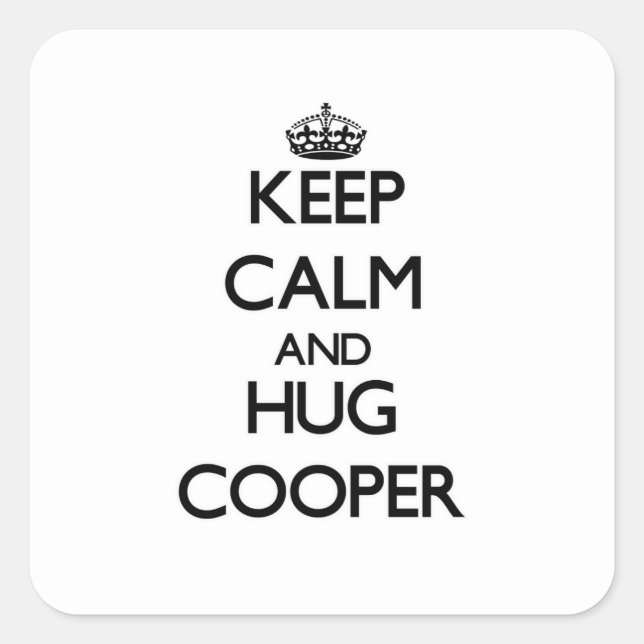 Keep Calm and Hug Cooper Square Sticker (Front)