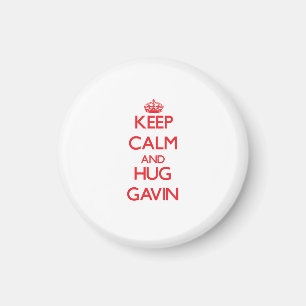 Keep Calm and HUG Gavin Magnet