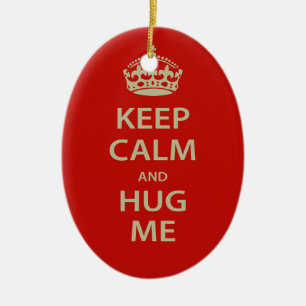 Keep Calm and Hug Me Ceramic Tree Decoration