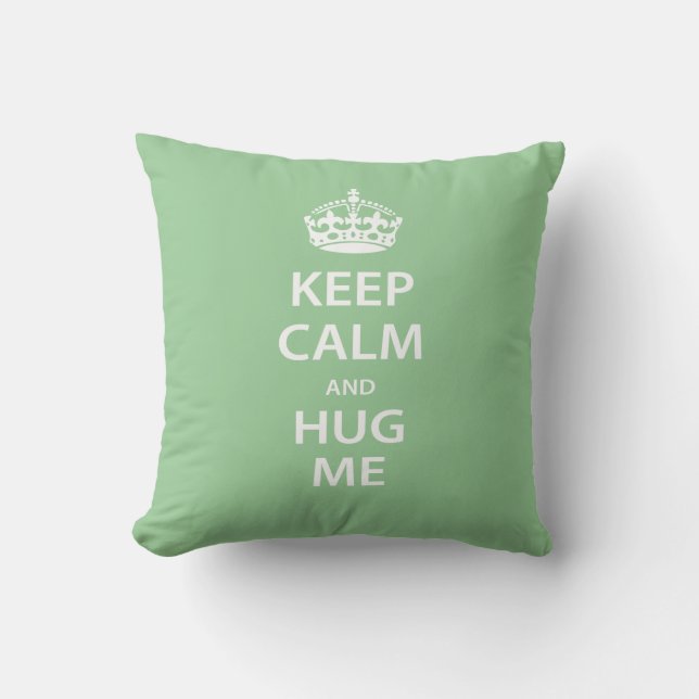 Keep Calm and Hug Me Cushion (Front)