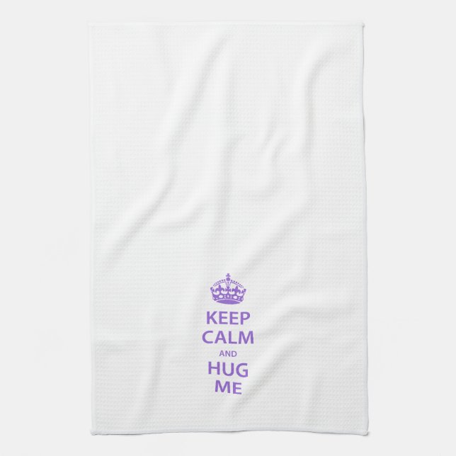 Keep Calm and Hug Me Tea Towel (Vertical)