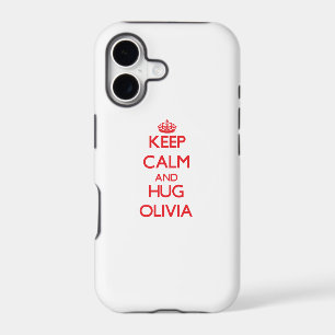 Keep Calm and Hug Olivia