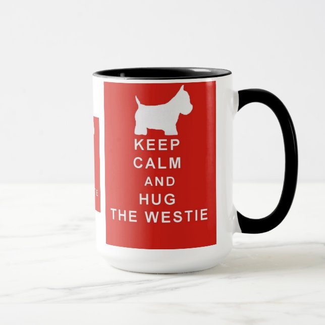 KEEP CALM AND HUG THE WESTIE MUG BIRTHDAY (Right)