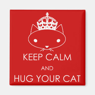 Keep calm and hug your cat cute magnet