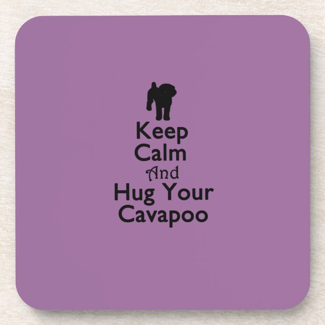 Keep Calm and Hug Your Cavapoo Coaster (Front)
